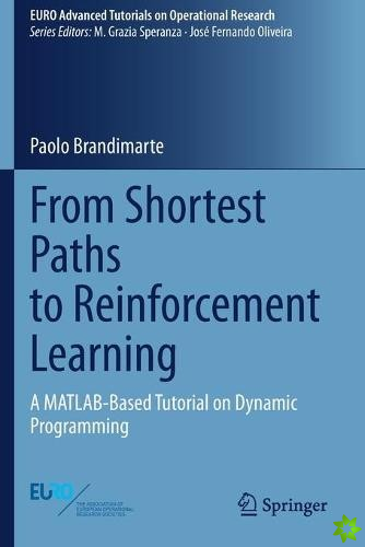 From Shortest Paths to Reinforcement Learning