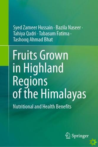 Fruits Grown in Highland Regions of the Himalayas