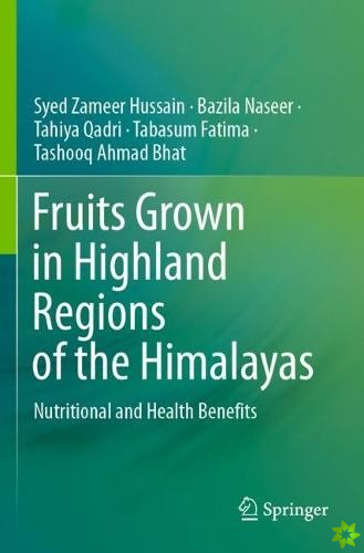 Fruits Grown in Highland Regions of the Himalayas