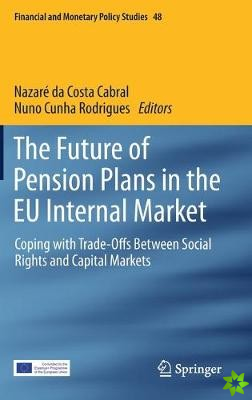 Future of Pension Plans in the EU Internal Market