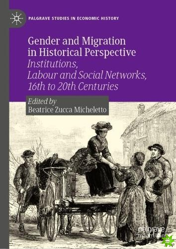 Gender and Migration in Historical Perspective