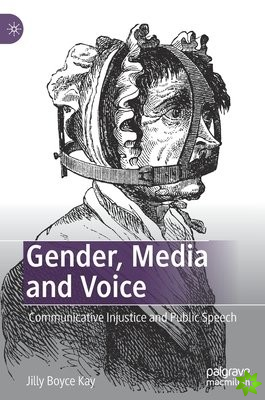 Gender, Media and Voice