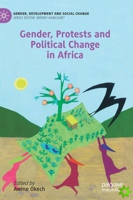 Gender, Protests and Political Change in Africa