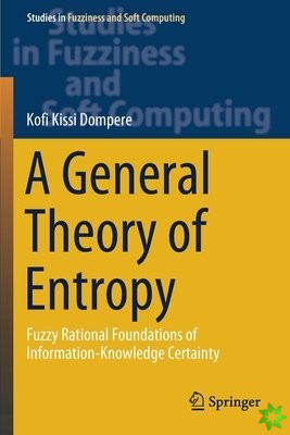 General Theory of Entropy