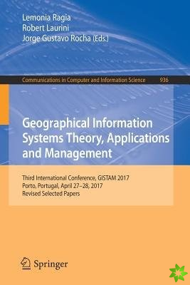 Geographical Information Systems Theory, Applications and Management