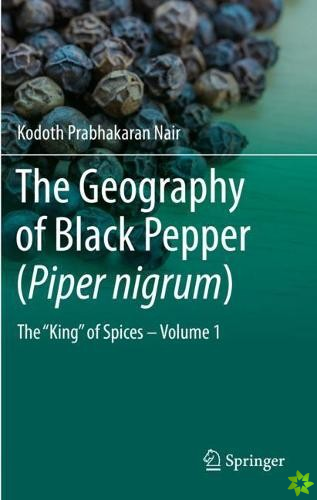 Geography of Black Pepper (Piper nigrum)
