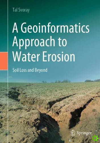 Geoinformatics Approach to Water Erosion