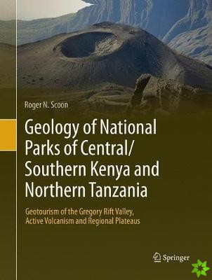 Geology of National Parks of Central/Southern Kenya and Northern Tanzania