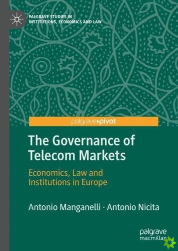 Governance of Telecom Markets