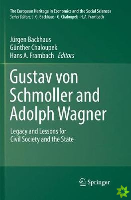 Gustav von Schmoller and Adolph Wagner