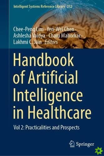 Handbook of Artificial  Intelligence in Healthcare