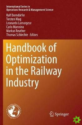 Handbook of Optimization in the Railway Industry
