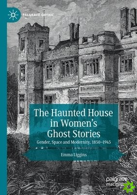 Haunted House in Womens Ghost Stories