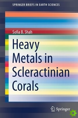 Heavy Metals in Scleractinian Corals