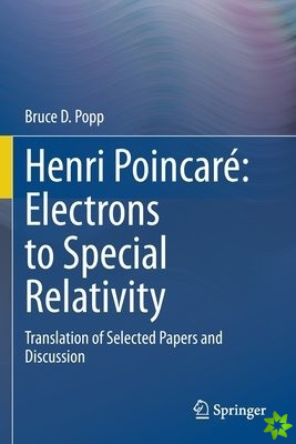Henri Poincare: Electrons to Special Relativity