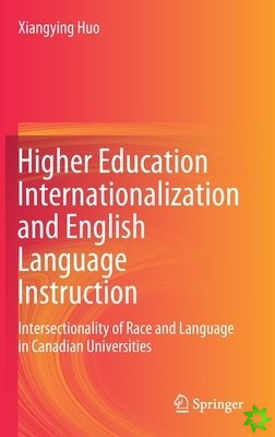 Higher Education Internationalization and English Language Instruction