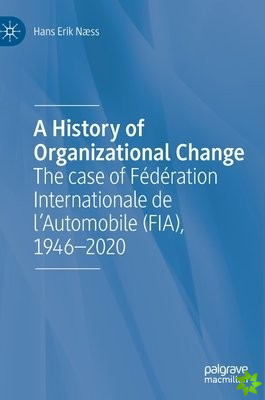 History of Organizational Change