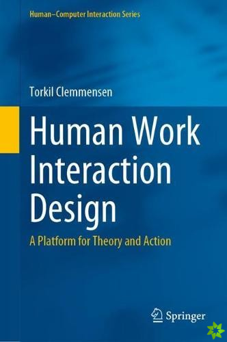 Human Work Interaction Design