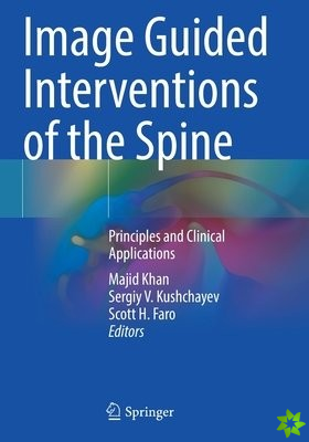 Image Guided Interventions of the Spine