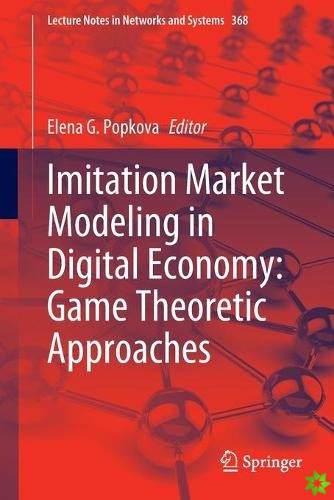 Imitation Market Modeling in Digital Economy: Game Theoretic Approaches