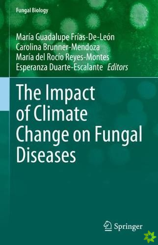 Impact of Climate Change on Fungal Diseases