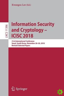 Information Security and Cryptology  ICISC 2018