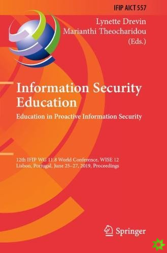 Information Security Education. Education in Proactive Information Security