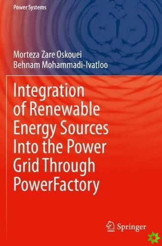 Integration of Renewable Energy Sources Into the Power Grid Through PowerFactory