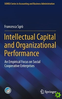 Intellectual Capital and Organizational Performance