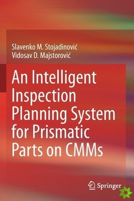 Intelligent Inspection Planning System for Prismatic Parts on CMMs