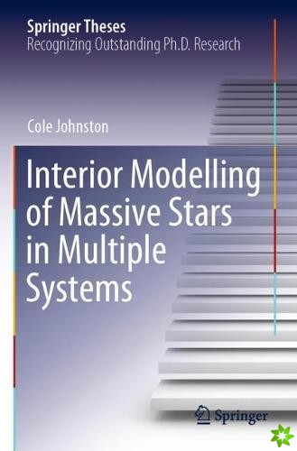 Interior Modelling of Massive Stars in Multiple Systems