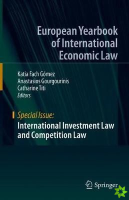 International Investment Law and Competition Law