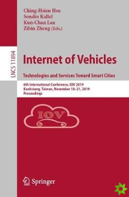 Internet of Vehicles. Technologies and Services Toward Smart Cities