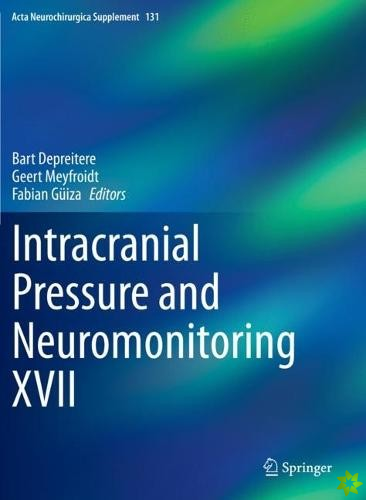 Intracranial Pressure and Neuromonitoring XVII