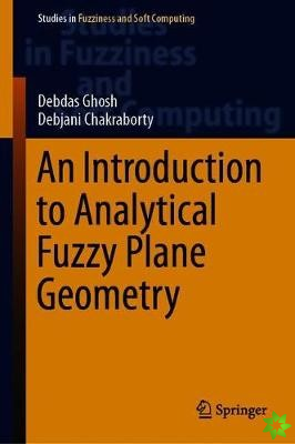 Introduction to Analytical Fuzzy Plane Geometry