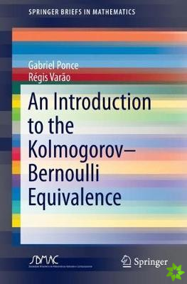 Introduction to the KolmogorovBernoulli Equivalence