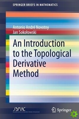 Introduction to the Topological Derivative Method