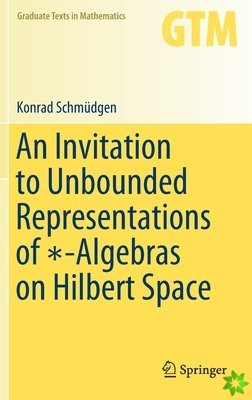 Invitation to Unbounded Representations of *-Algebras on Hilbert Space