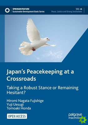 Japans Peacekeeping at a Crossroads