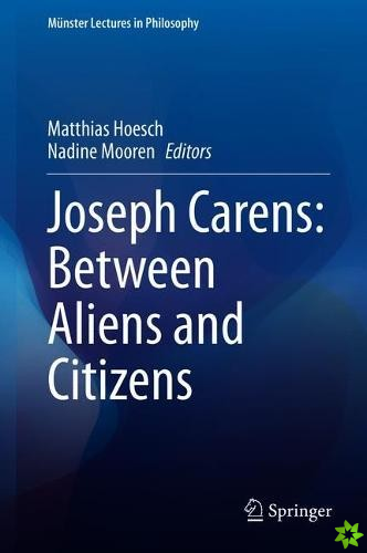 Joseph Carens: Between Aliens and Citizens