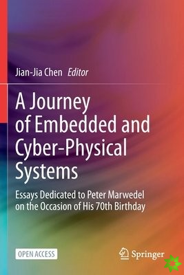 Journey of Embedded and Cyber-Physical Systems