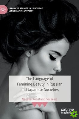 Language of Feminine Beauty in Russian and Japanese Societies
