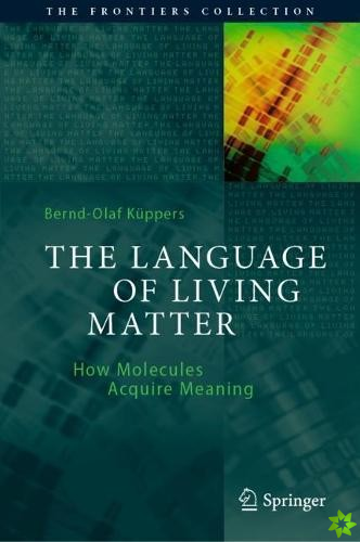 Language of Living Matter