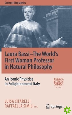 Laura Bassi-The World's First Woman Professor in Natural Philosophy