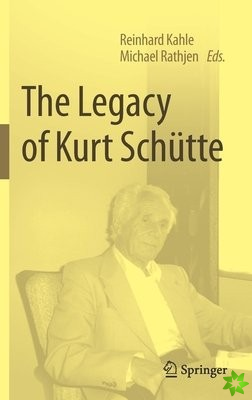 Legacy of Kurt Schutte