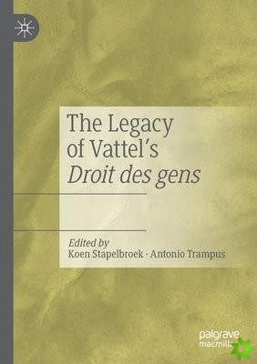 Legacy of Vattel's Droit des gens