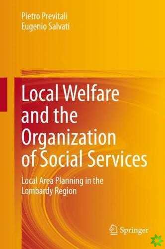Local Welfare and the Organization of Social Services
