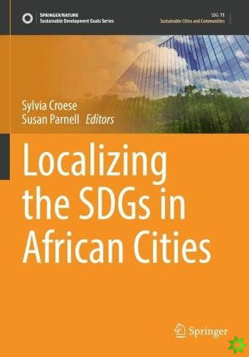 Localizing the SDGs in African Cities