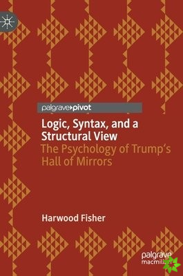 Logic, Syntax, and a Structural View
