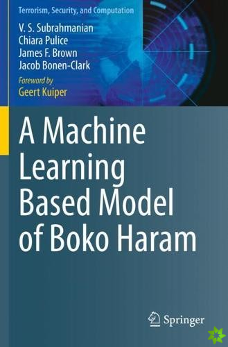 Machine Learning Based Model of Boko Haram